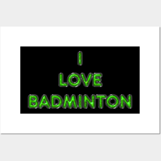 I Love Badminton - Green Posters and Art